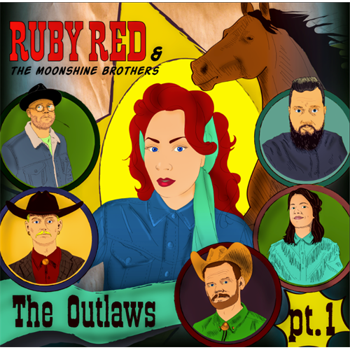Ruby Red & the Moonshine Brothers The Outlaws (LP)
